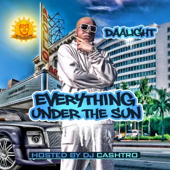 Everything Under the Sun by Daalight