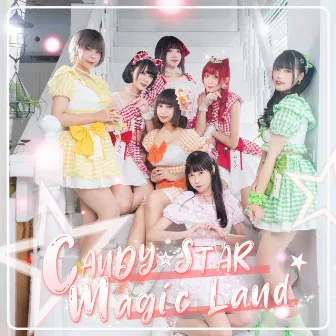 CANDY☆STAR Magic Land by Candy Star