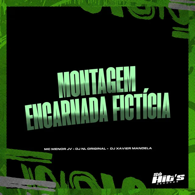 Montagem Encarnada Fictícia