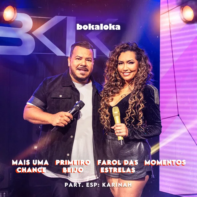 Mais Uma Chance / Primeiro Beijo / Farol Das Estrelas / Momentos