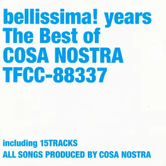 bellissima! years The Best of COSA NOSTRA by COSA NOSTRA