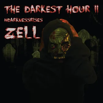 The Darkest Hour II: #DarknessRises by TCM Zell