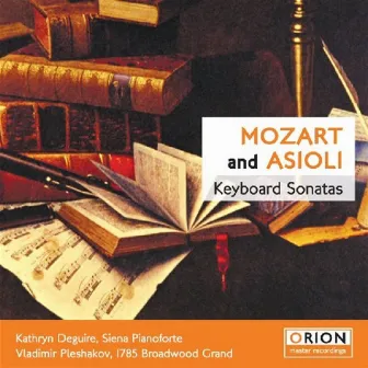 Mozart And Asioli: Keyboard Sonatas by 