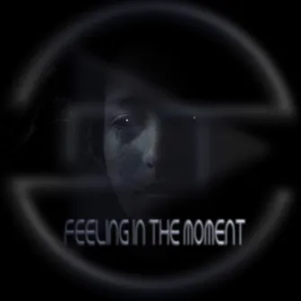 Feeling in the Moment by Doc Timit