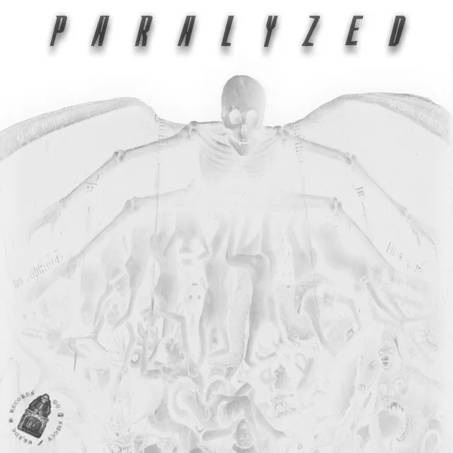 PARALYZED