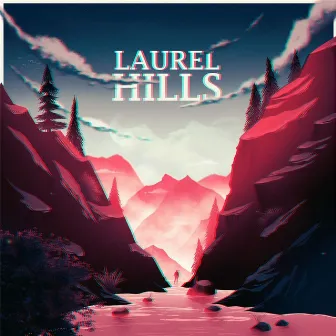 Laurel Hills by Nick Lamar