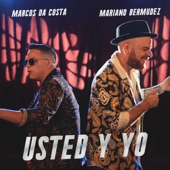 Usted y Yo - Remix by Marcos da Costa