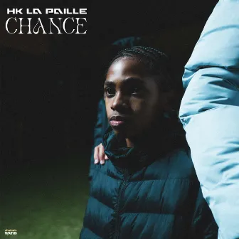 Chance by HK La Paille