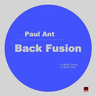 Back Fusion by Paul Ant