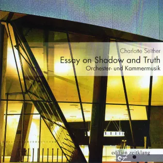 Charlotte Seither - Essay on Shadow and Truth by Charlotte Seither