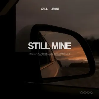 Still Mine by Vall