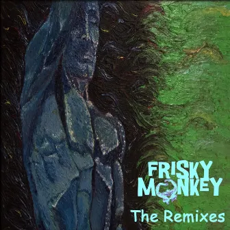 The Remixes by Frisky Monkey