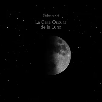 La cara oscura de la luna by Diabolic Kid