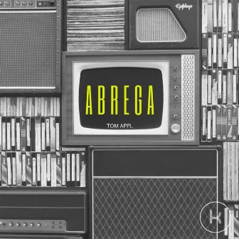 Abrega by Tom Appl