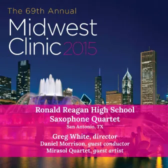 2015 Midwest Clinic: Ronald Reagan High School (Live) by Greg White