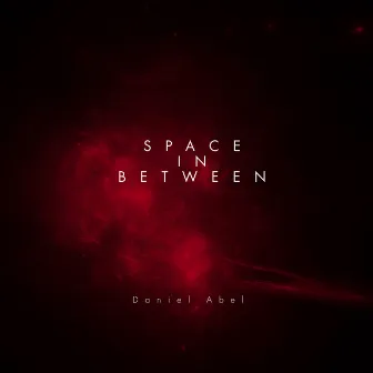 Space In Between by Daniel Abel