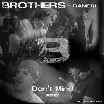 Don't Mind (Remix) by Ranieri