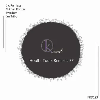 Tours Remixes by Hooll