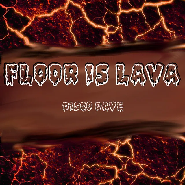 Floor Is Lava