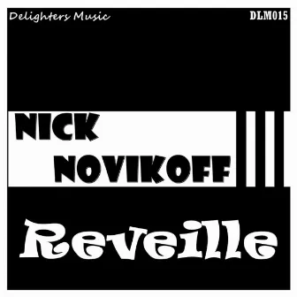 Reveille by Nick Novikoff