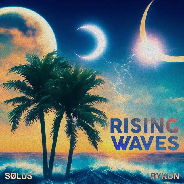 Rising Waves