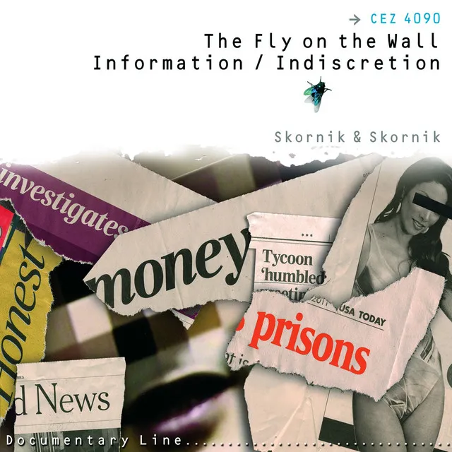 Skornik & Skornik: The Fly On the Wall (Information / Indiscretion)