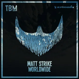 Worldwide by Matt Strike