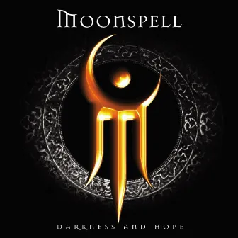 Darkness and Hope by Moonspell