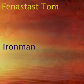 Ironman by Fenastast Tom