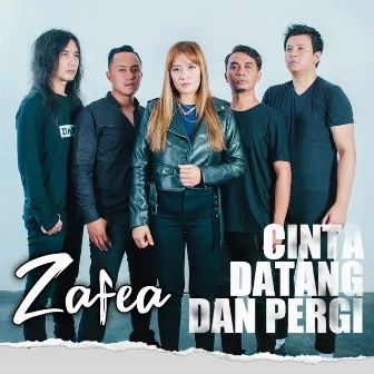 Cinta Datang Dan Pergi by Zafea