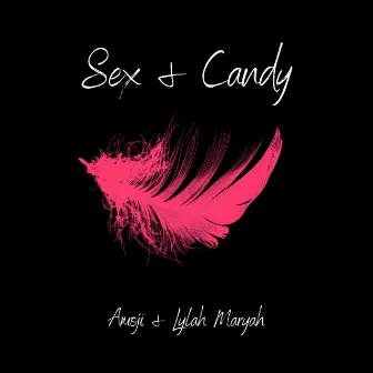 Sex & Candy by Amoji