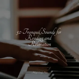 50 Powerful Piano Classics by Calming Piano