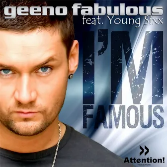 I´m Famous by Geeno Fabulous