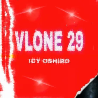 Vlone 29 by Icy Oshiro