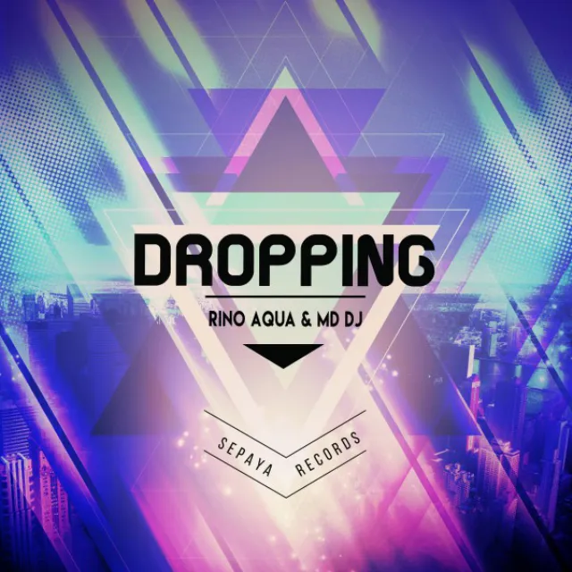 Dropping - Extended