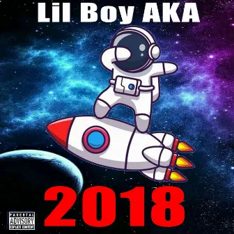 2018 by Lil Boy AKA