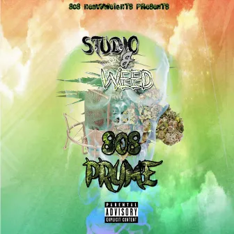 Studio & Weed by 808 Pryme