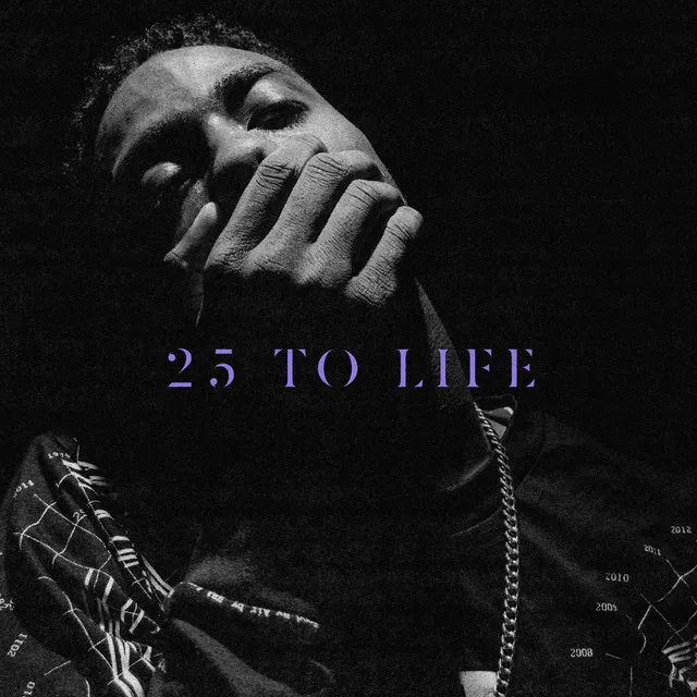 25 to Life