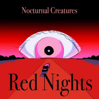 Red Nights by Nocturnal Creatures