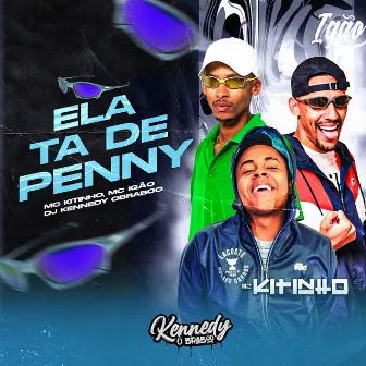 Ela ta de Penny by Mc Igão