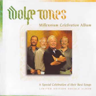 Millennium Celebration Album by The Wolfe Tones