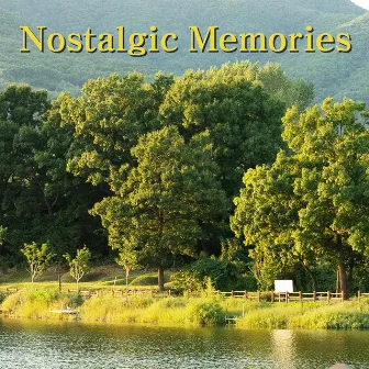 Nostalgic Memories by OrdinaryHealing