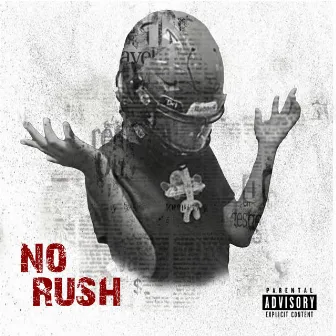 No Rush by B4BYP0W5ER