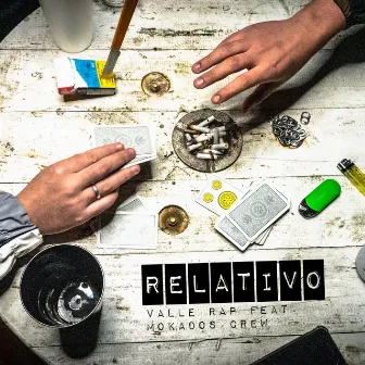 Relativo by Mokados Crew