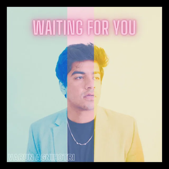 Waiting For You