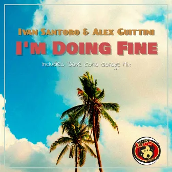 I'm Doing Fine by Ivan Santoro