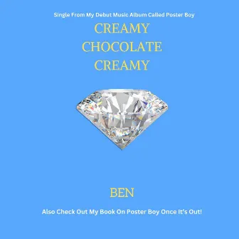 Creamy Chocolate Creamy by Ben