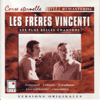 Corse Éternelle - Les Plus Belles Chansons by Les Frères Vincenti