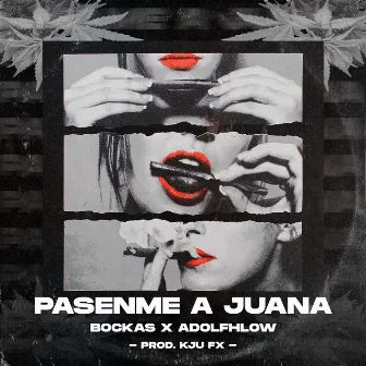 Pasenme a Juana by Bockas