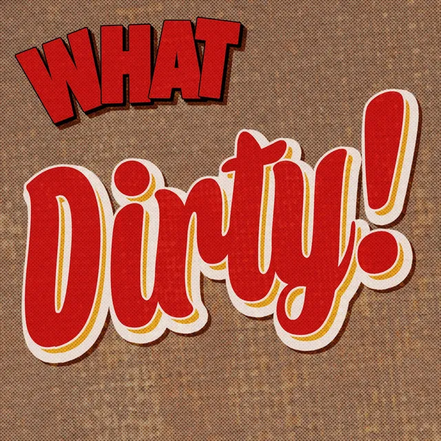 Dirty - Original Mix